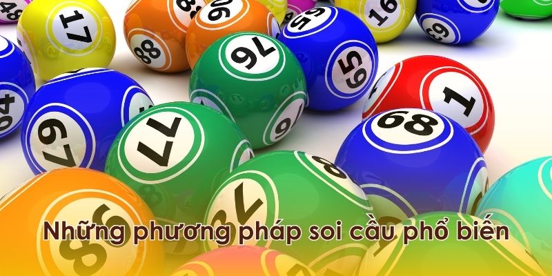 Những phương pháp soi cầu phổ biến hiện nay