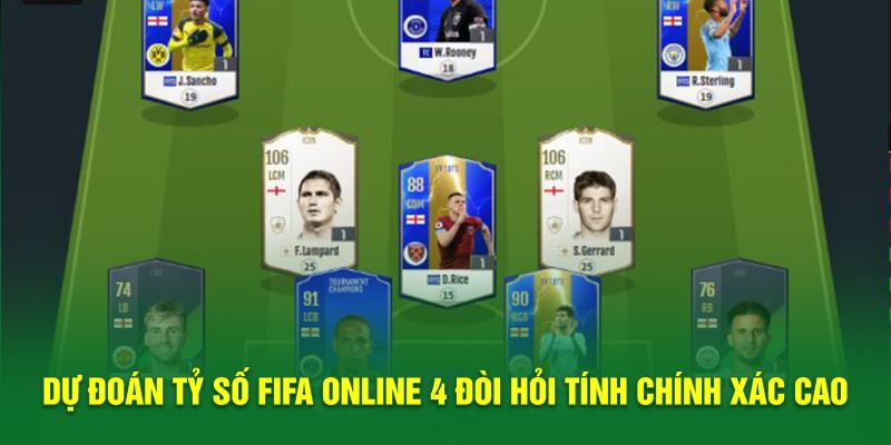 Dự đoán tỷ số Fifa Online 4 đòi hỏi tính chính xác cao 