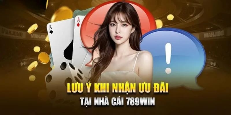 Những điểm mà người chơi cần chú ý khi nhận ưu đãi